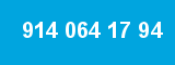 914 064 17 94
